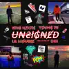 Unsigned - The Come Up (feat. DK6, King Hektic, Lil Mousse & Young TK) - EP